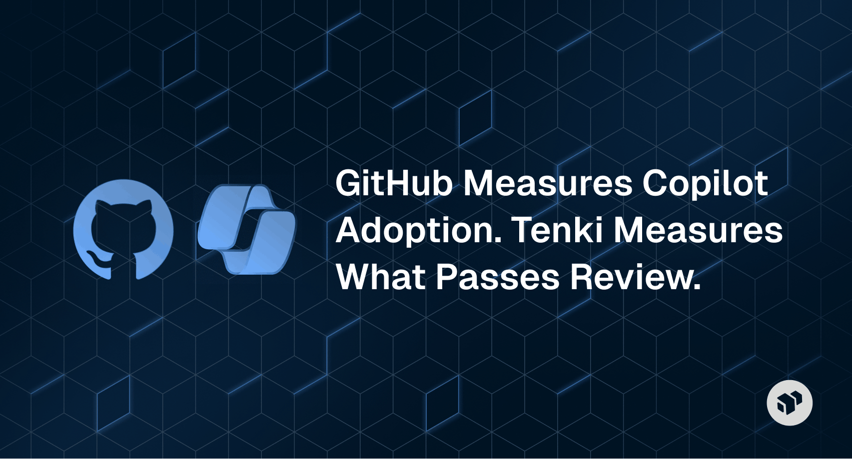 Comparison showing GitHub measures Copilot adoption while Tenki measures code that passes review